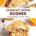 Cranberry Orange Scones (Gluten-Free & Dairy-Free) pin
