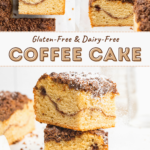 Cinnamon Streusel Coffee Cake (Gluten-Free & Dairy-Free) pin